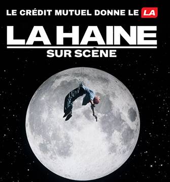 La haine sur scène