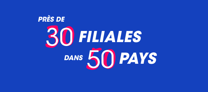près de 30 filiales dans 50 pays